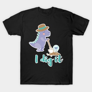 I Dig it Dino T-Shirt